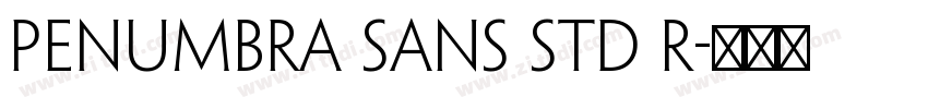 Penumbra Sans Std R字体转换 Penumbra Sans Std R字体转换